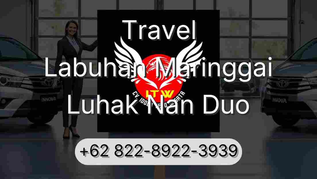 Travel Labuhan Maringgai Luhak Nan Duo