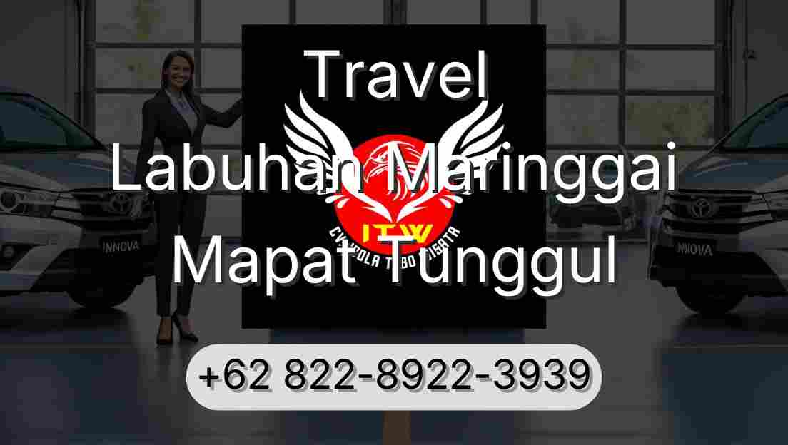 Travel Labuhan Maringgai Mapat Tunggul