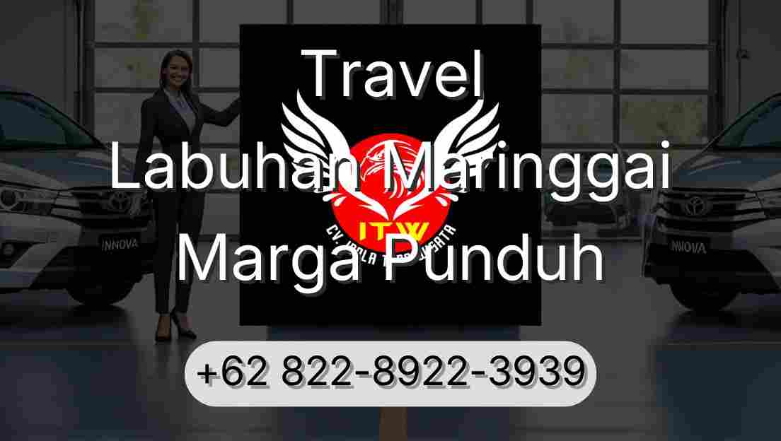Travel Labuhan Maringgai Marga Punduh