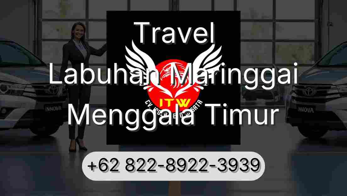 Travel Labuhan Maringgai Menggala Timur