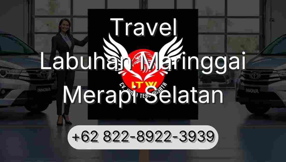 Travel Labuhan Maringgai Merapi Selatan