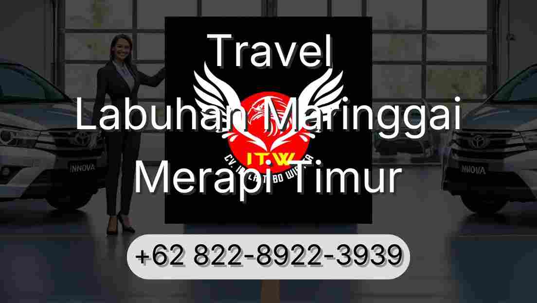 Travel Labuhan Maringgai Merapi Timur