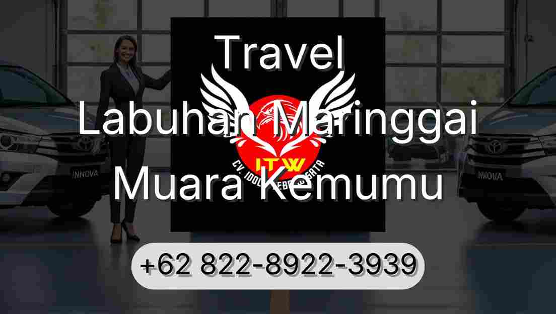 Travel Labuhan Maringgai Muara Kemumu