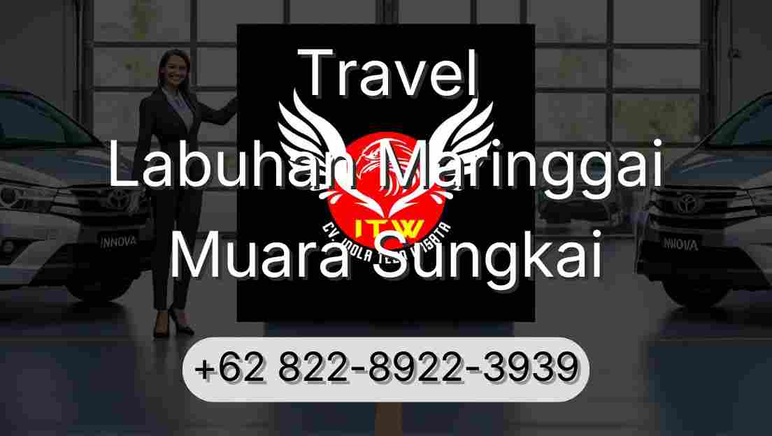Travel Labuhan Maringgai Muara Sungkai