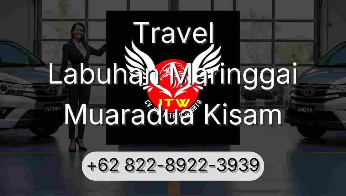 Travel Labuhan Maringgai Muaradua Kisam