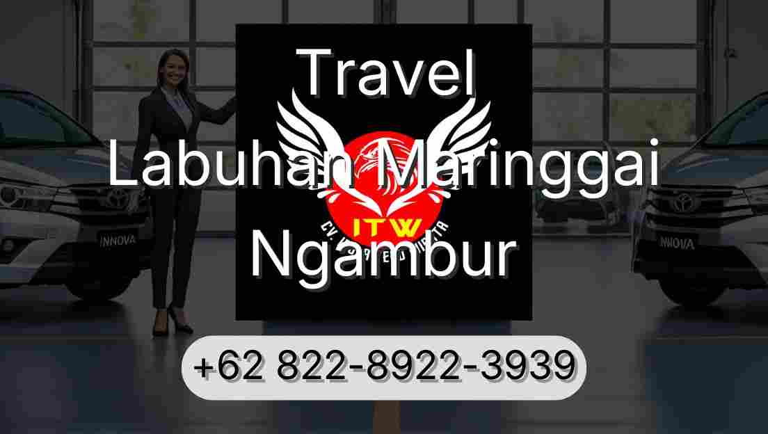 Travel Labuhan Maringgai Ngambur
