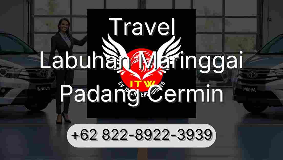 Travel Labuhan Maringgai Padang Cermin