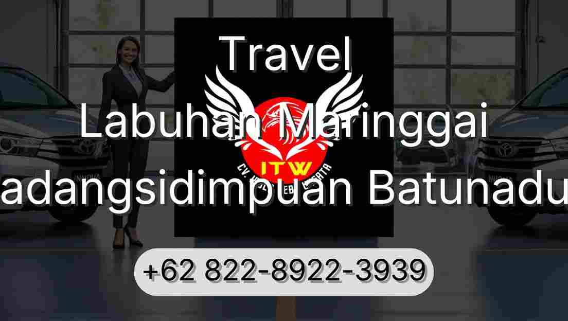 Travel Labuhan Maringgai Padangsidimpuan Batunadua