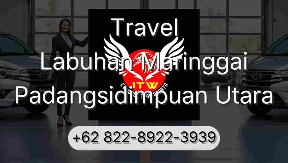 Travel Labuhan Maringgai Padangsidimpuan Utara