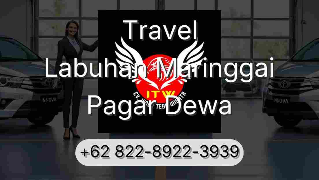 Travel Labuhan Maringgai Pagar Dewa