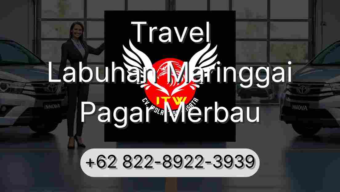 Travel Labuhan Maringgai Pagar Merbau