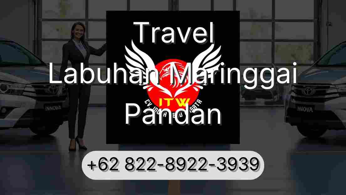 Travel Labuhan Maringgai Pandan