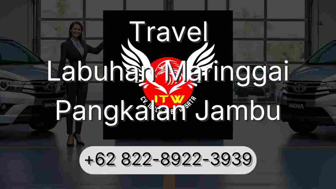 Travel Labuhan Maringgai Pangkalan Jambu