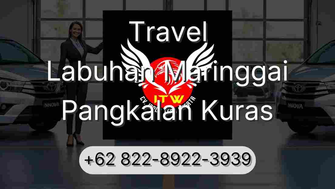 Travel Labuhan Maringgai Pangkalan Kuras