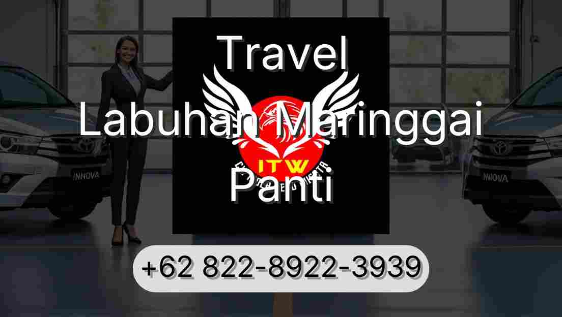 Travel Labuhan Maringgai Panti