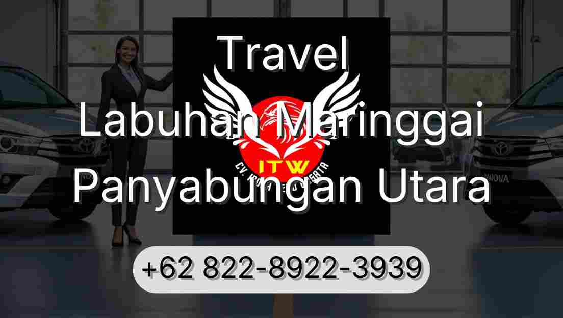 Travel Labuhan Maringgai Panyabungan Utara
