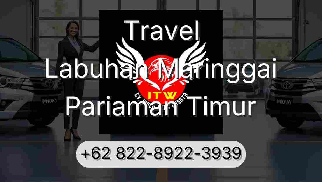 Travel Labuhan Maringgai Pariaman Timur