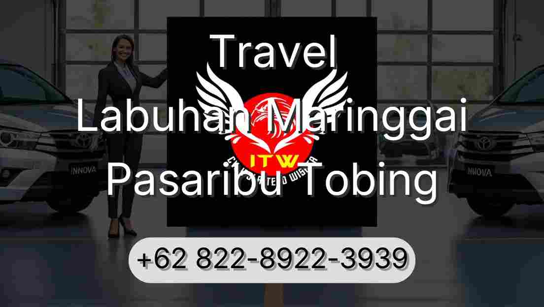 Travel Labuhan Maringgai Pasaribu Tobing