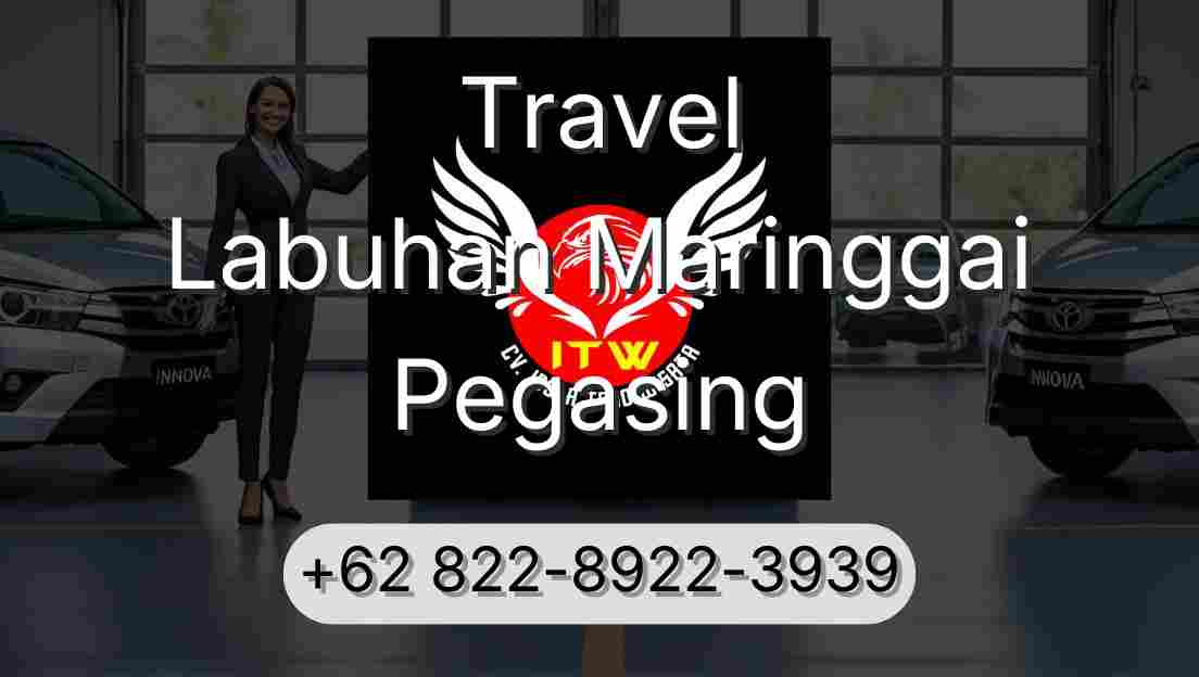 Travel Labuhan Maringgai Pegasing