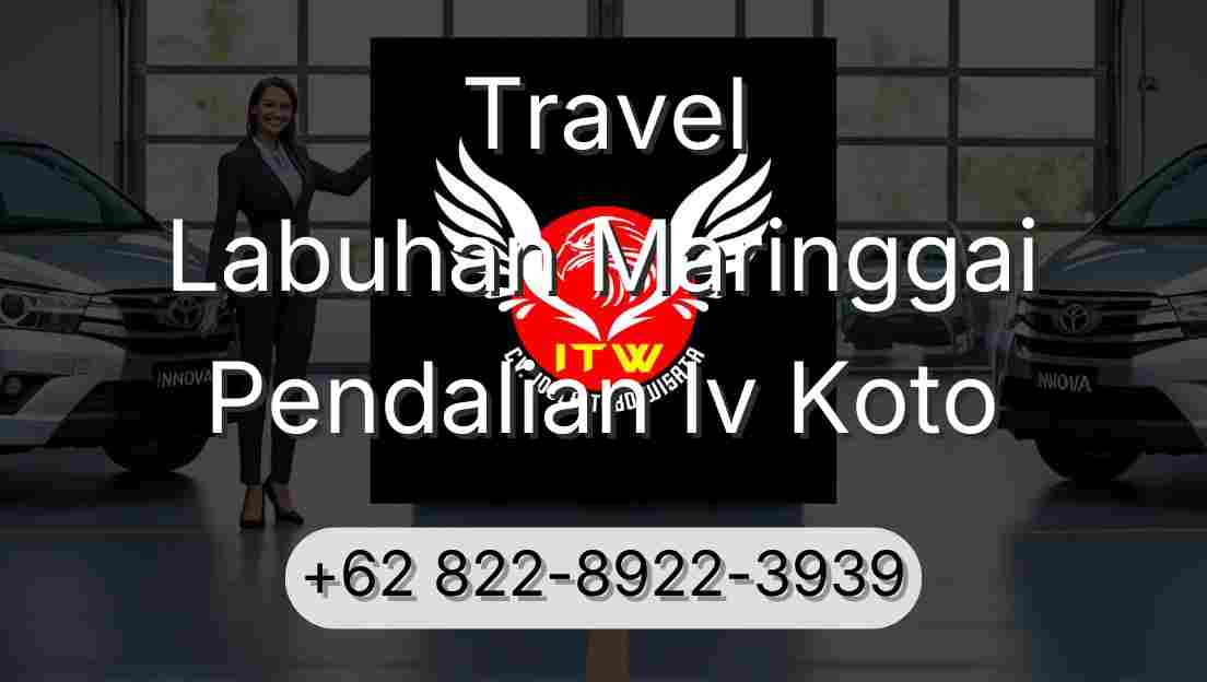 Travel Labuhan Maringgai Pendalian Iv Koto
