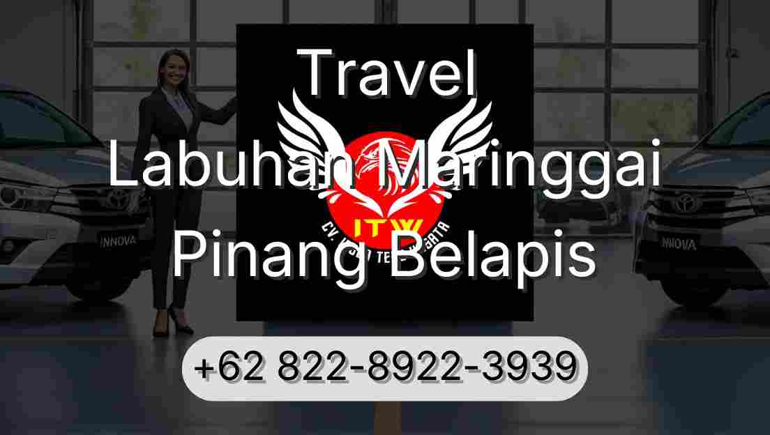 Travel Labuhan Maringgai Pinang Belapis
