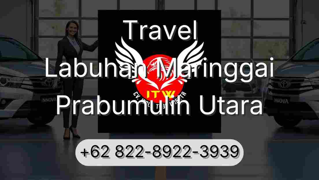 Travel Labuhan Maringgai Prabumulih Utara