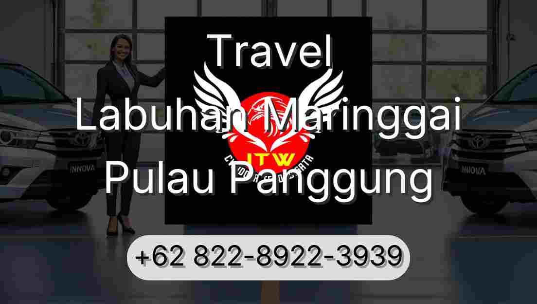 Travel Labuhan Maringgai Pulau Panggung