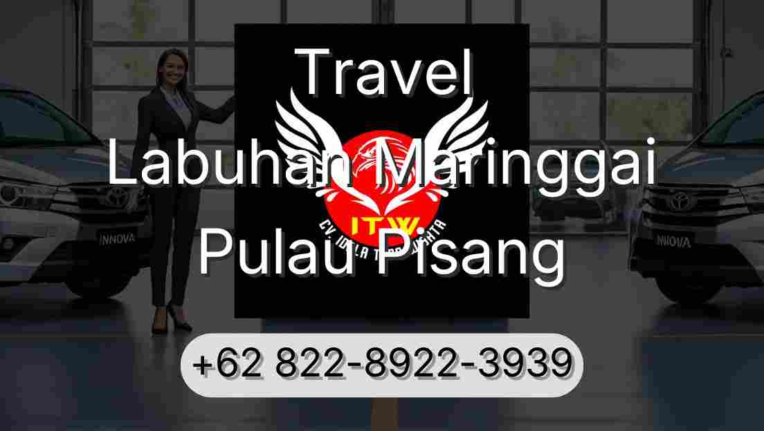 Travel Labuhan Maringgai Pulau Pisang