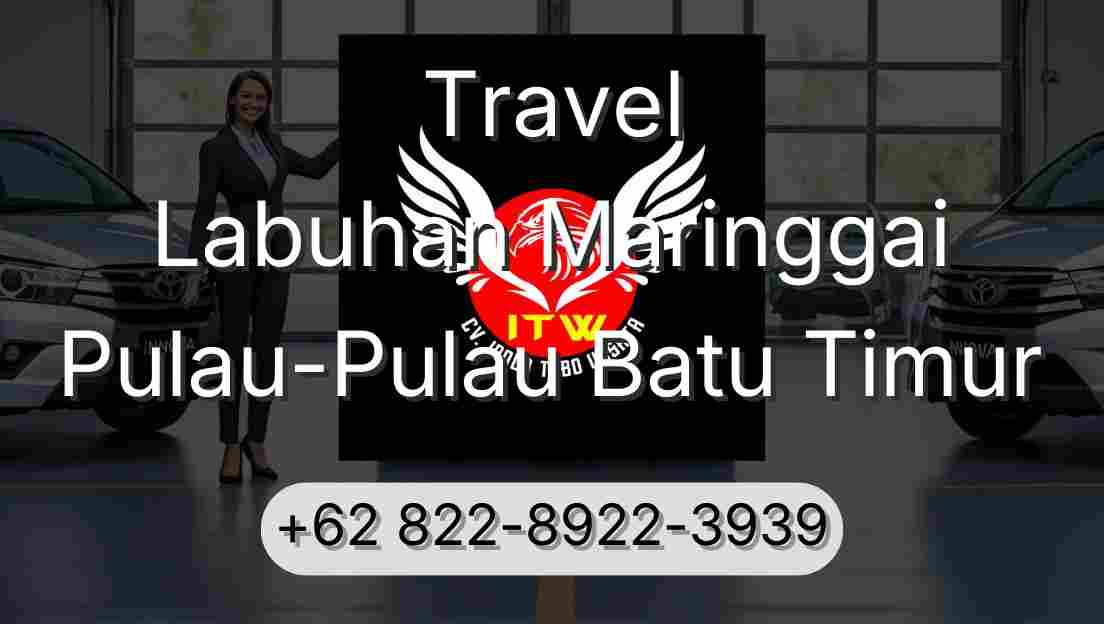 Travel Labuhan Maringgai Pulau-Pulau Batu Timur