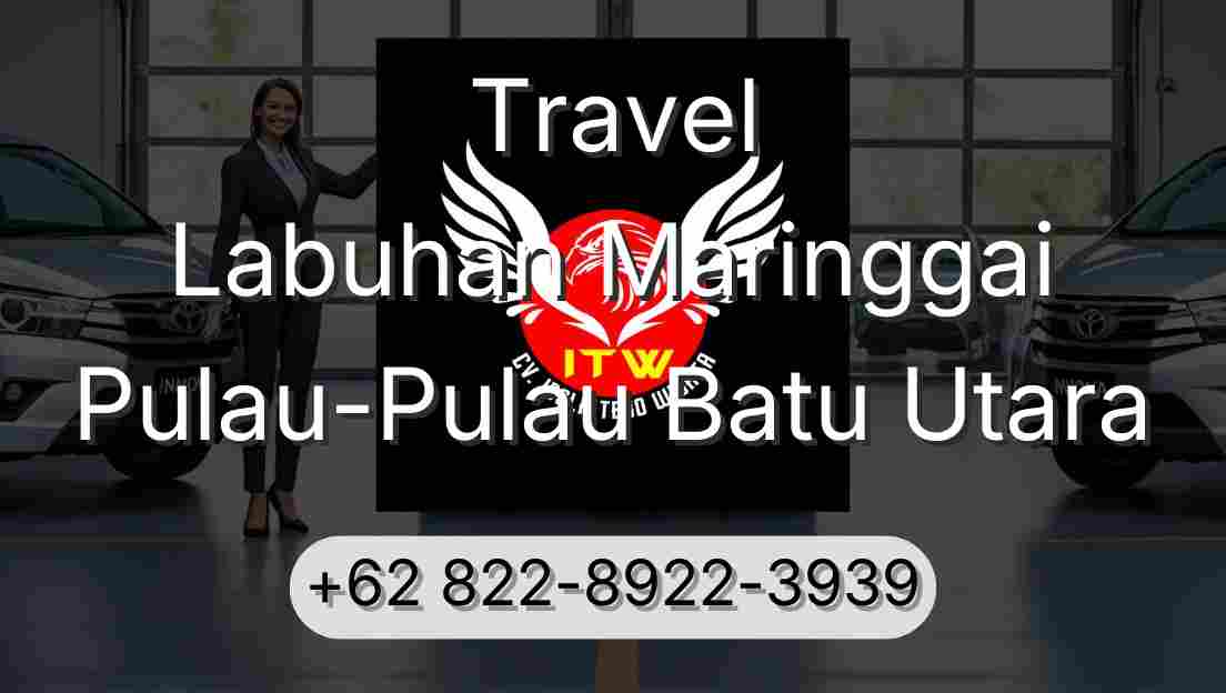 Travel Labuhan Maringgai Pulau-Pulau Batu Utara