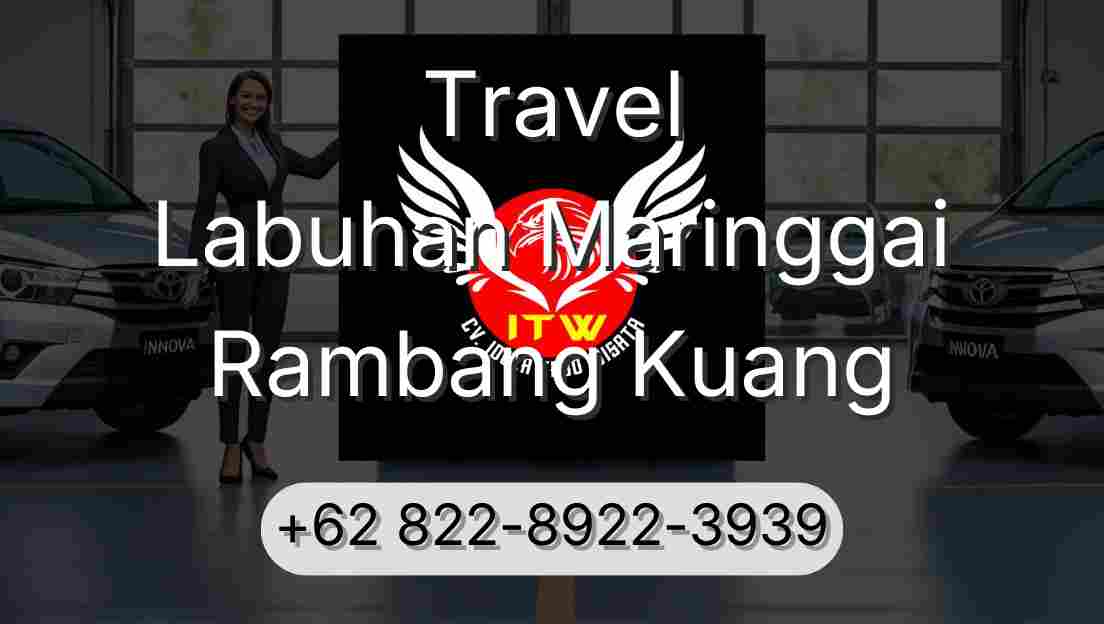 Travel Labuhan Maringgai Rambang Kuang