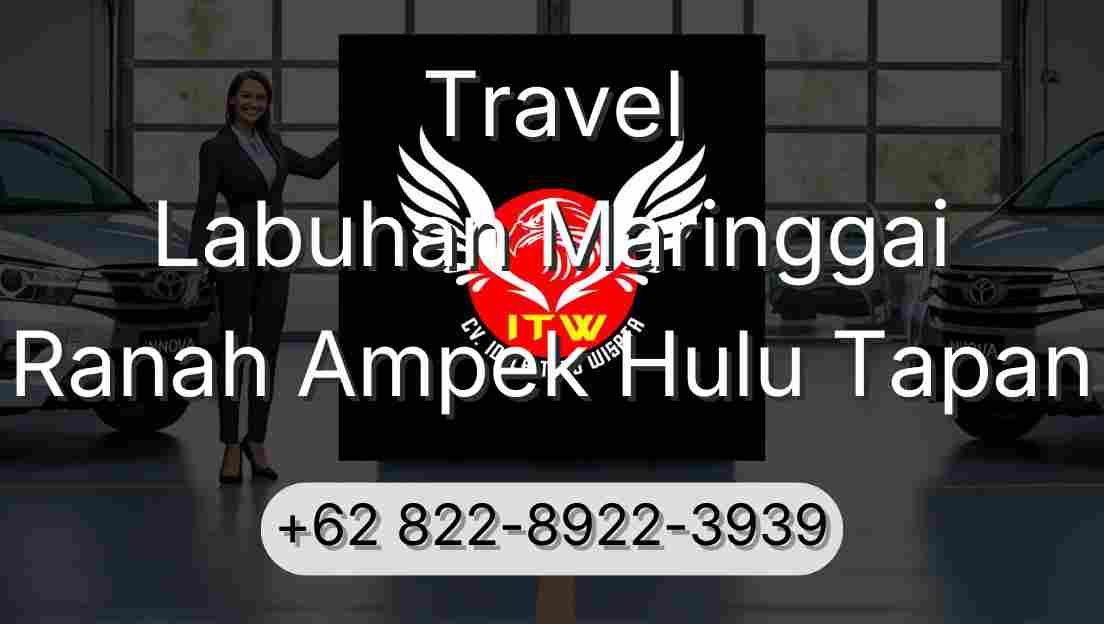 Travel Labuhan Maringgai Ranah Ampek Hulu Tapan
