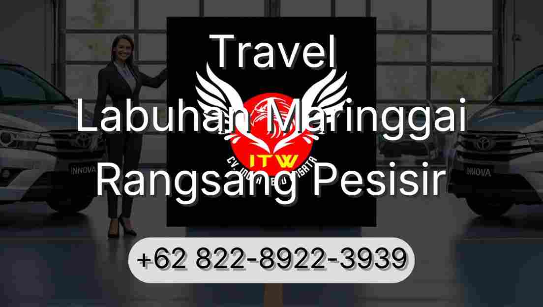 Travel Labuhan Maringgai Rangsang Pesisir