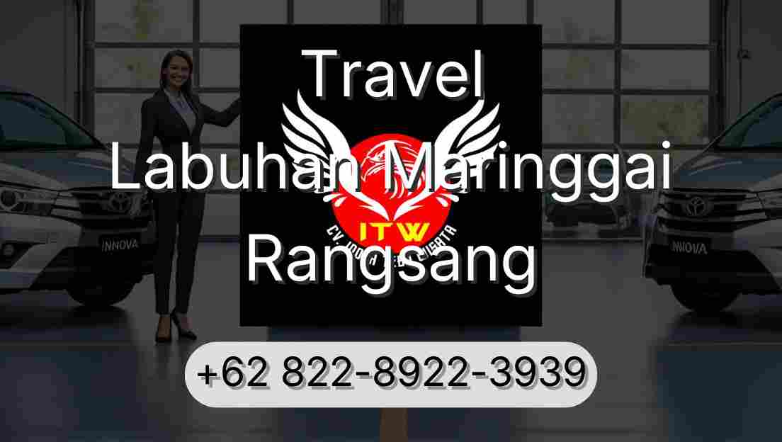 Travel Labuhan Maringgai Rangsang