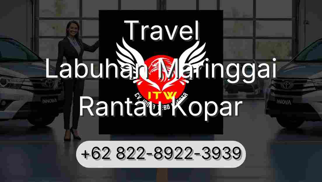 Travel Labuhan Maringgai Rantau Kopar