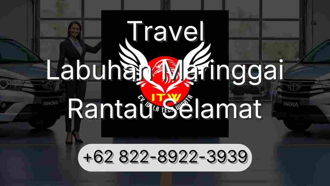 Travel Labuhan Maringgai Rantau Selamat