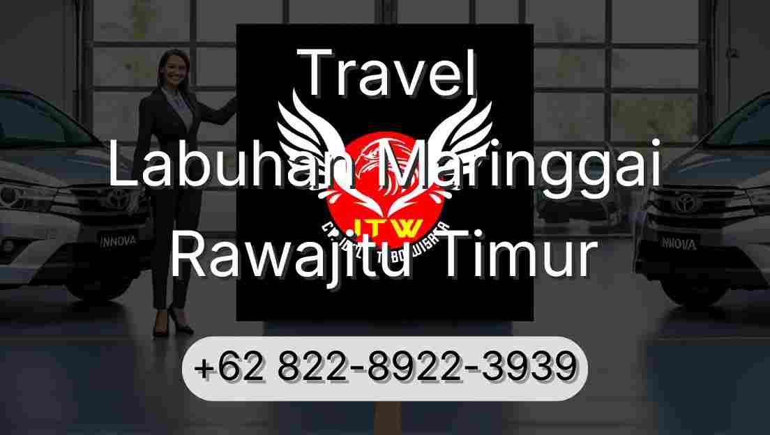 Travel Labuhan Maringgai Rawajitu Timur