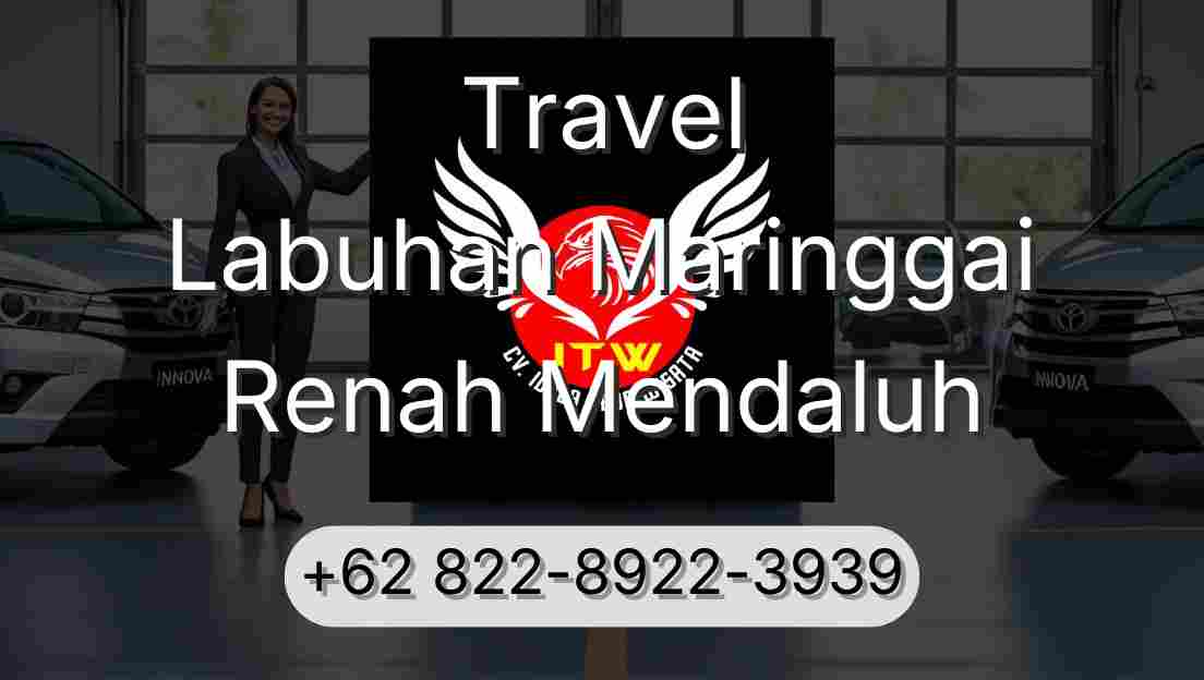 Travel Labuhan Maringgai Renah Mendaluh