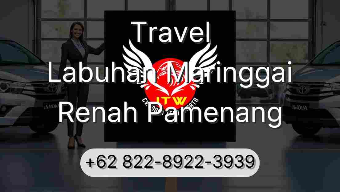 Travel Labuhan Maringgai Renah Pamenang