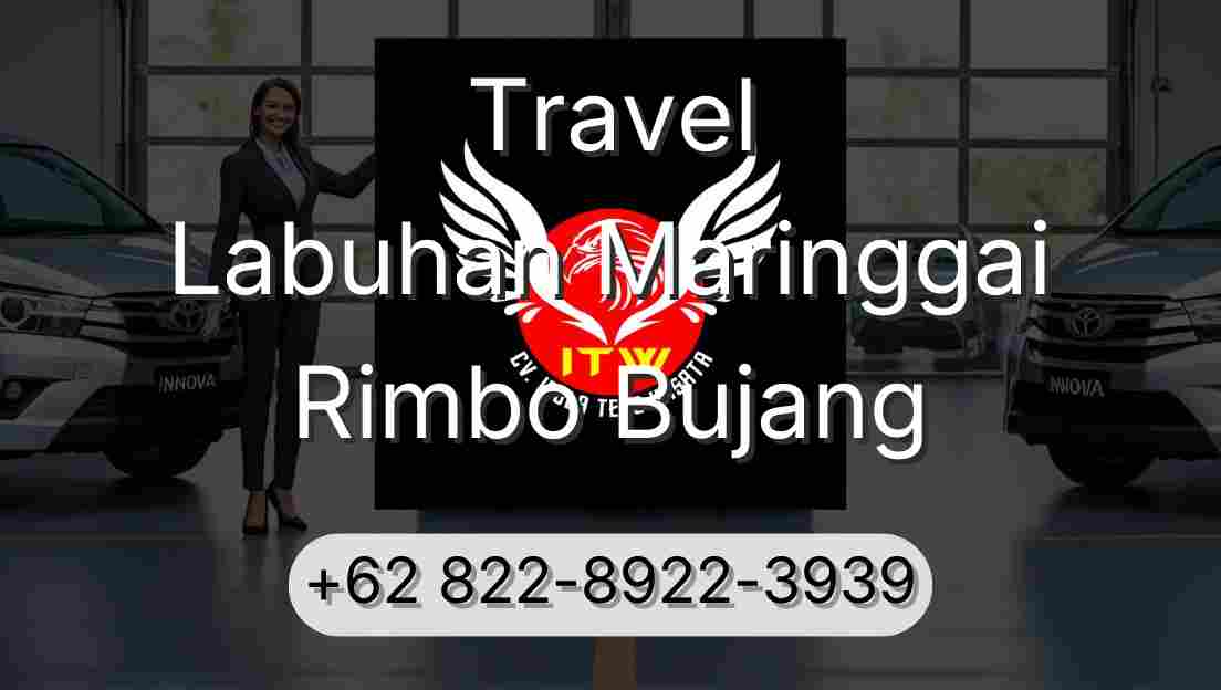 Travel Labuhan Maringgai Rimbo Bujang