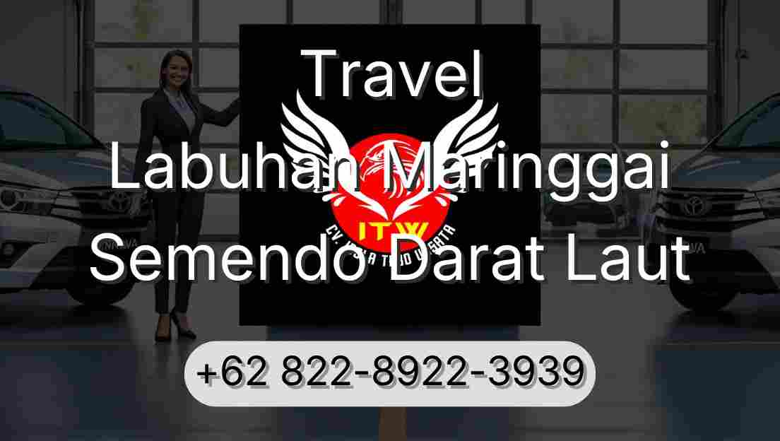 Travel Labuhan Maringgai Semendo Darat Laut