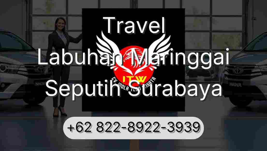 Travel Labuhan Maringgai Seputih Surabaya