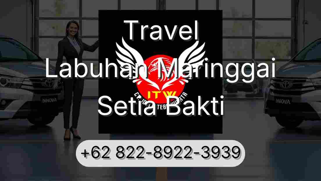 Travel Labuhan Maringgai Setia Bakti