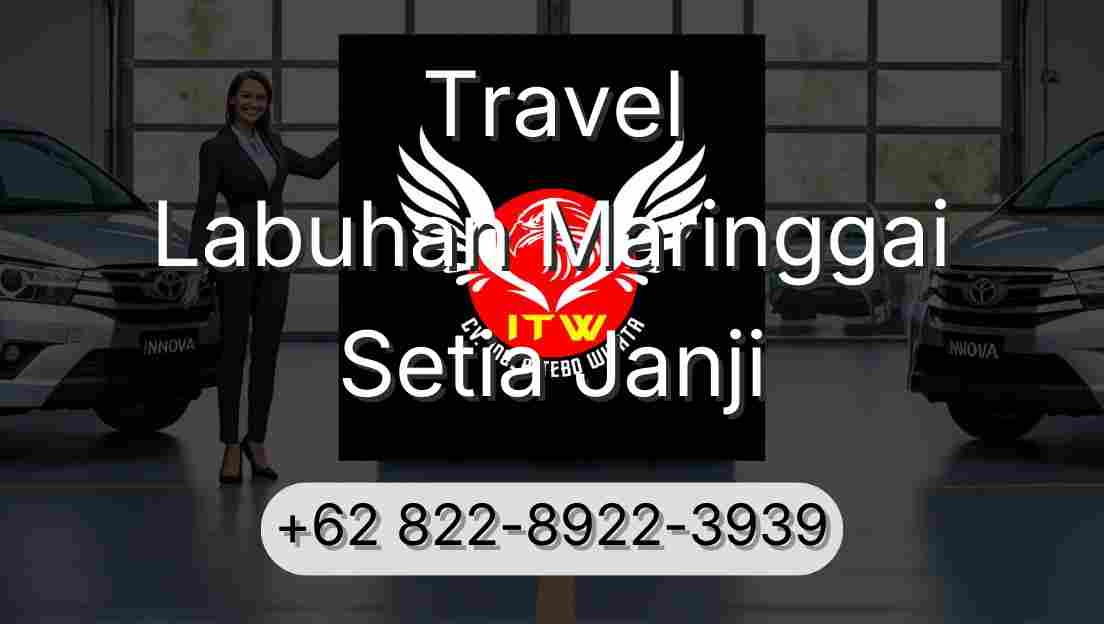 Travel Labuhan Maringgai Setia Janji