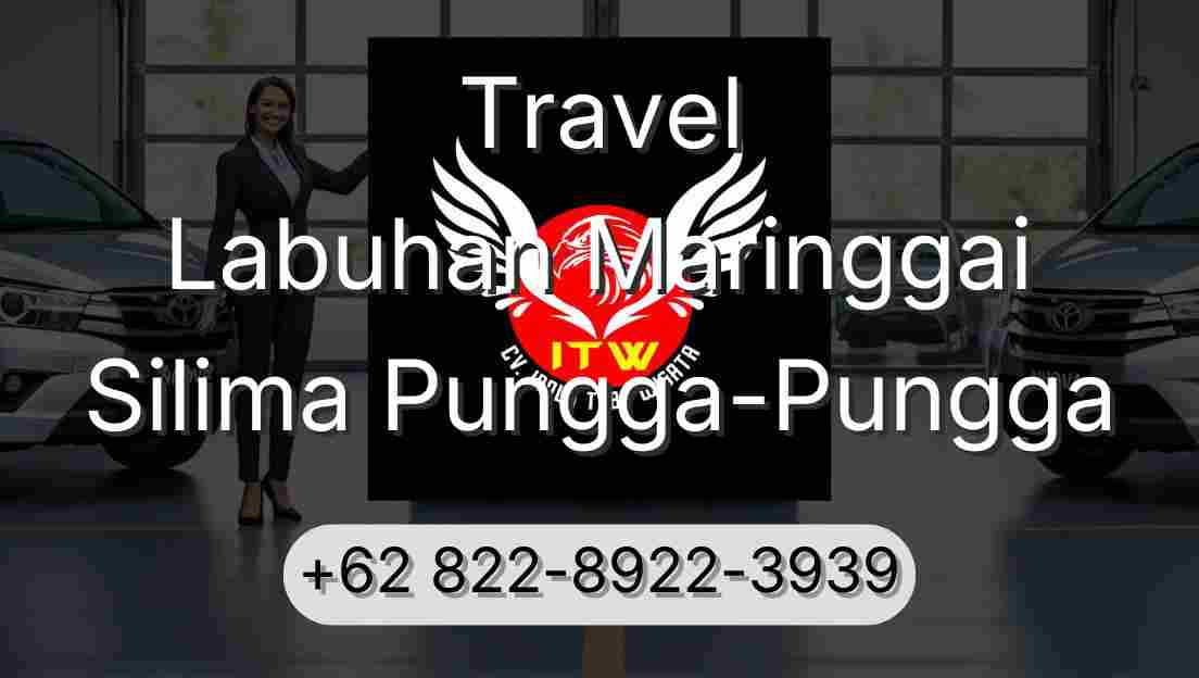 Travel Labuhan Maringgai Silima Pungga-Pungga