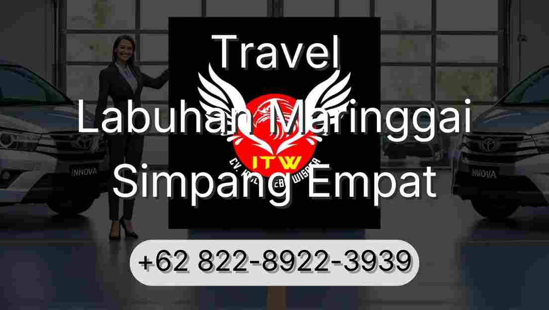 Travel Labuhan Maringgai Simpang Empat
