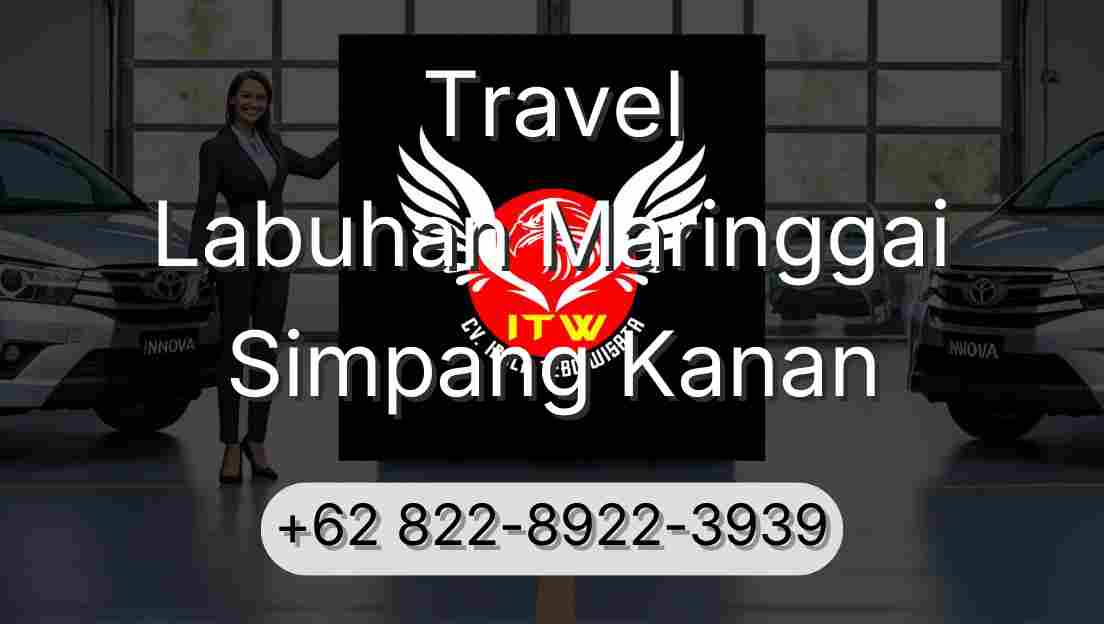 Travel Labuhan Maringgai Simpang Kanan