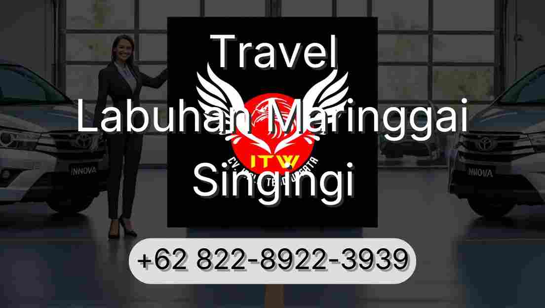 Travel Labuhan Maringgai Singingi