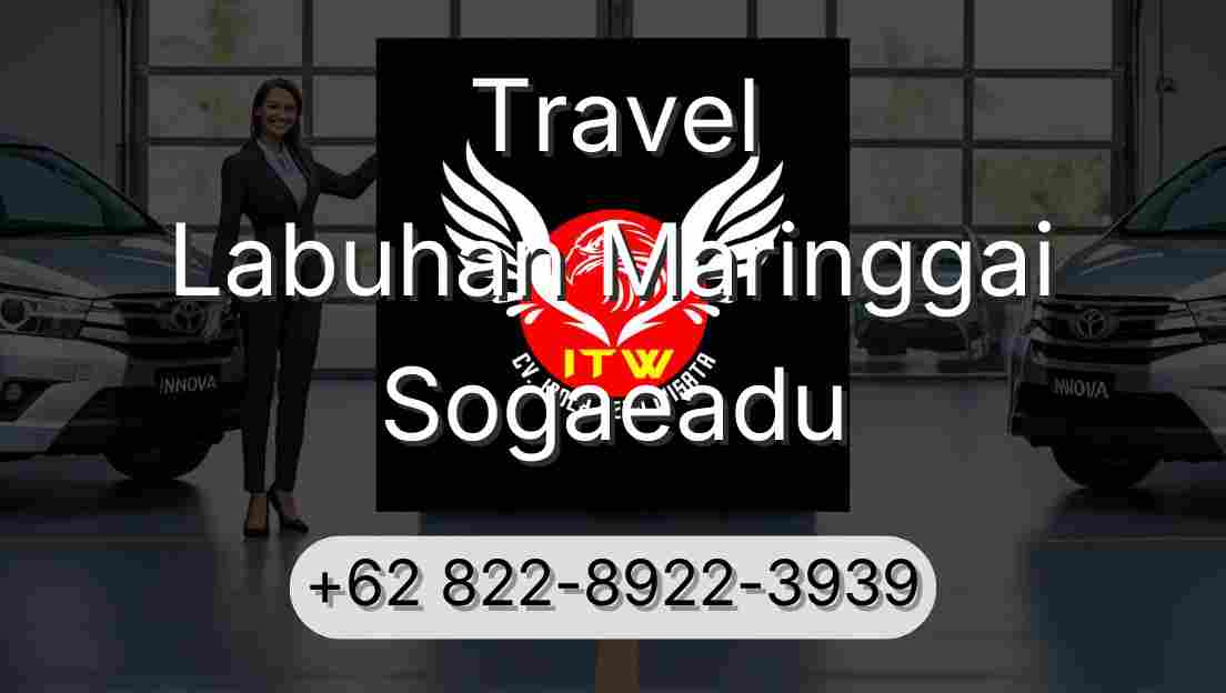 Travel Labuhan Maringgai Sogaeadu