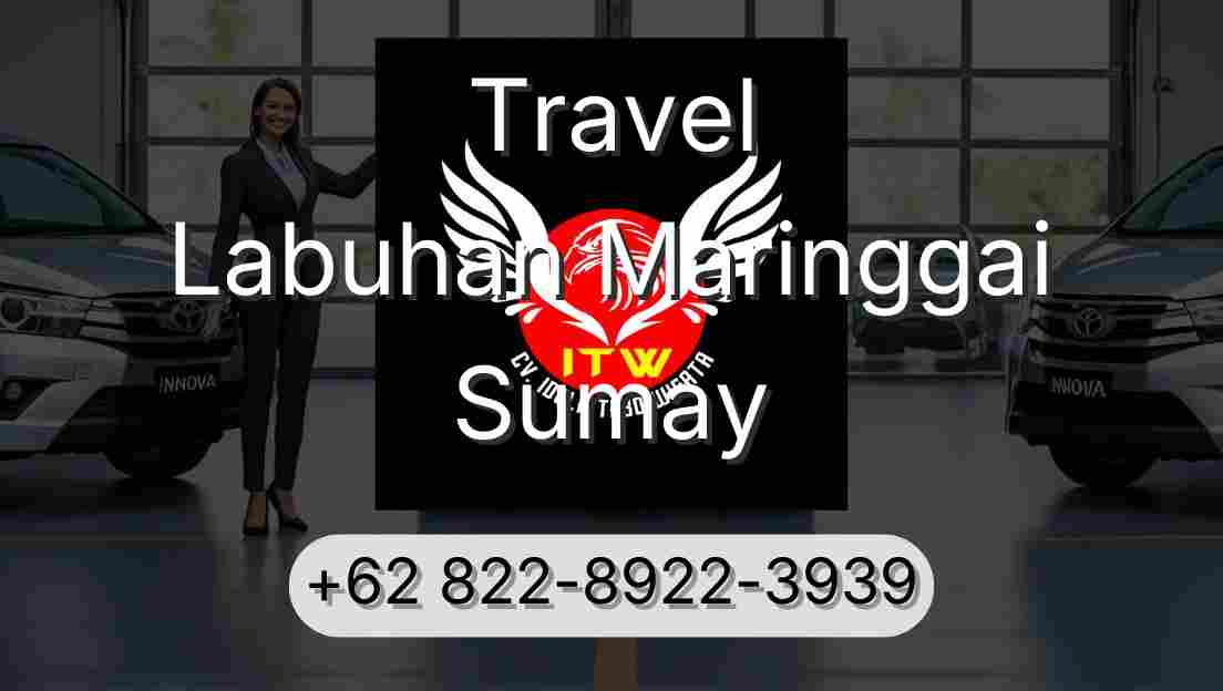 Travel Labuhan Maringgai Sumay